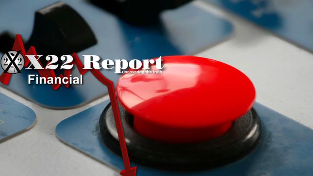 X 22 Rapport Ep. 2653a - Le [CB] a confirmé la démolition contrôlée de l'économie