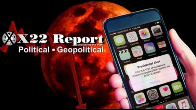 X 22 Rapport Ep. 2592b - Panne de communication à grande échelle, douleur et vérité à venir, attachez votre ceinture