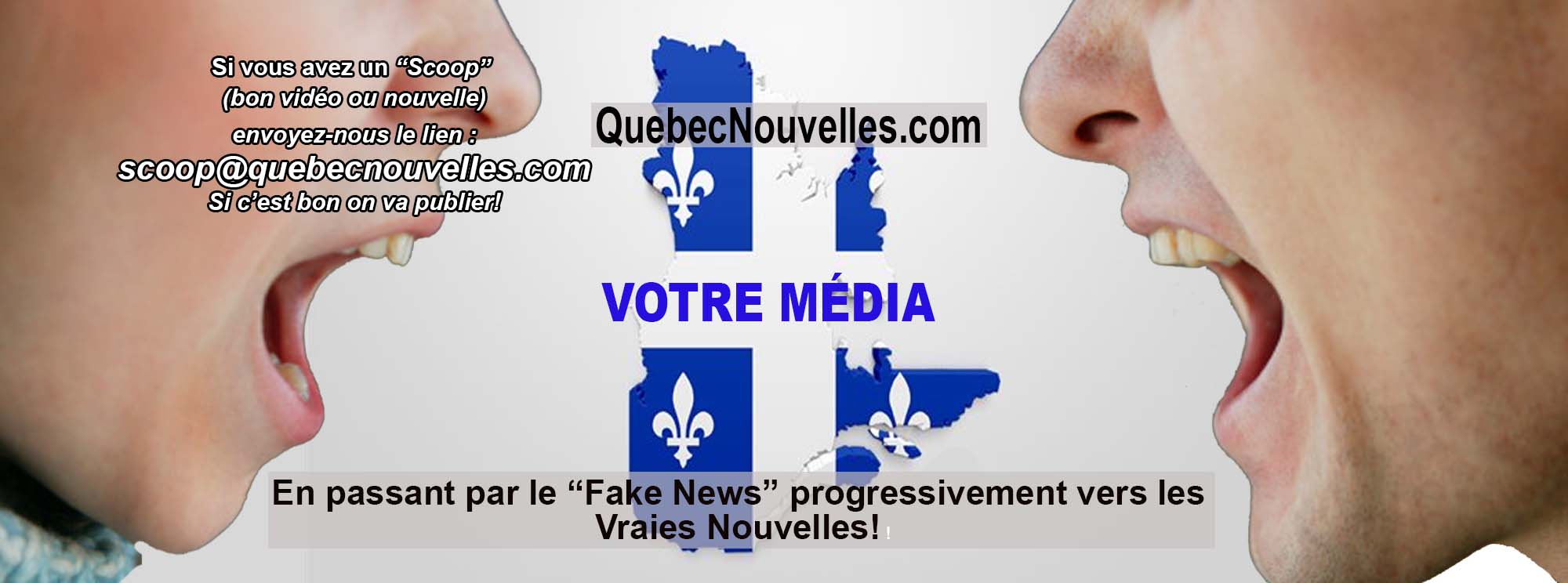QuebecNouvelles.com et tous les LANCEURS d’alertes, mis en homage! Nous sommes le PEUPLE tous ensemble, nous gouvernons! Nous sommes les EMPLOYEURS!