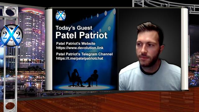 Rapport X 22 Patel Patriot - Tout est chronométré, la planification militaire, Trump reviendra très probablement avant 2024
