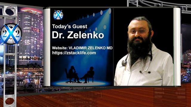 X 22 Report Dr. Zelenko - La [DS] n'a pas atteint son objectif, il y a de l'espoir pour ceux qui ont reçu le coup mortel