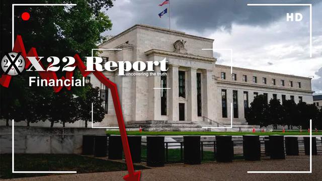 Rapport X 22 Ep. 2725a - La Fed est maintenant dans le collimateur, il n'y a pas d'échappatoire à la tyrannie économique